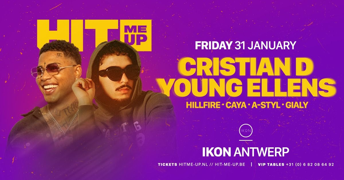 HIT ME UP w\/ Cristian D & Young Ellens \ud83d\udd25 | IKON Antwerp