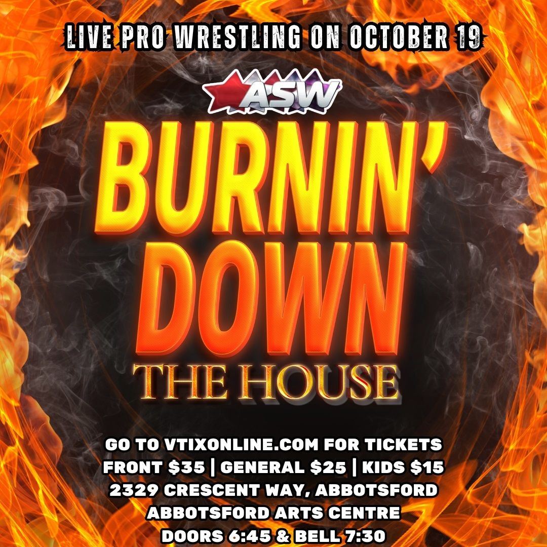 ASW Burnin' Down the House on October 19, 2024 in Abbotsford