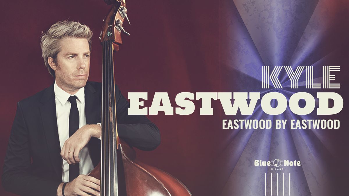 Kyle Eastwood \u2013 Eastwood by Eastwood