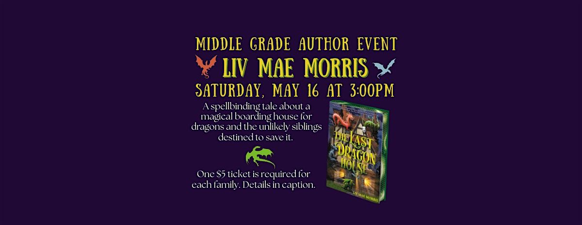 The Last Dragon House - Liv Mae Morris