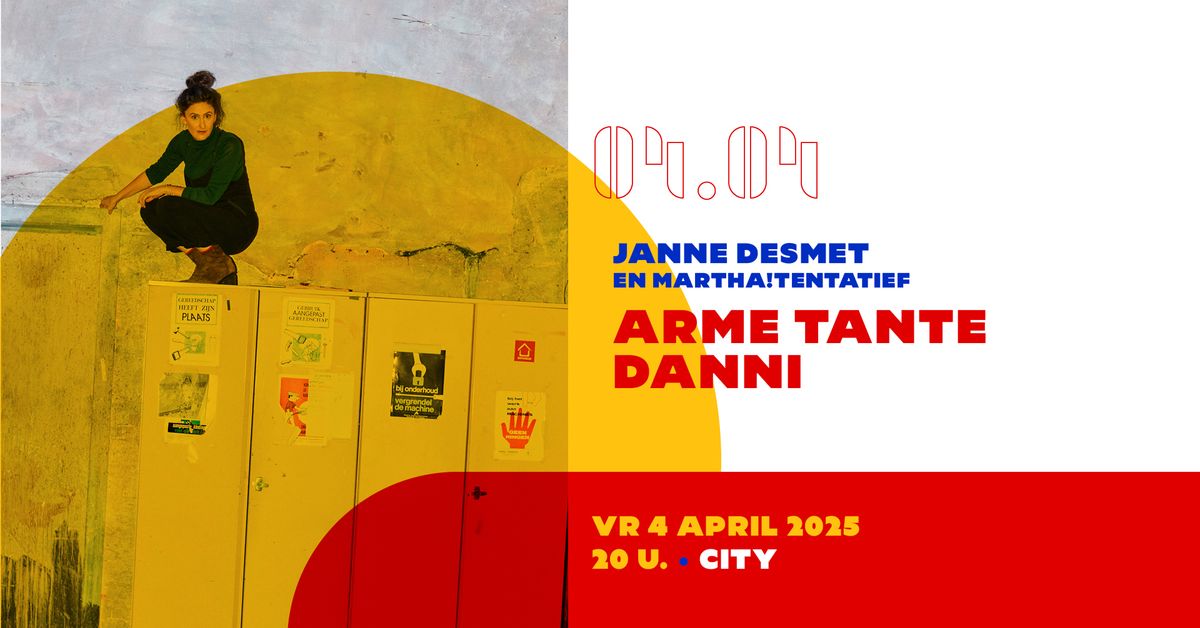 ARME TANTE DANNI: Janne Desmet en MartHa!tentatief