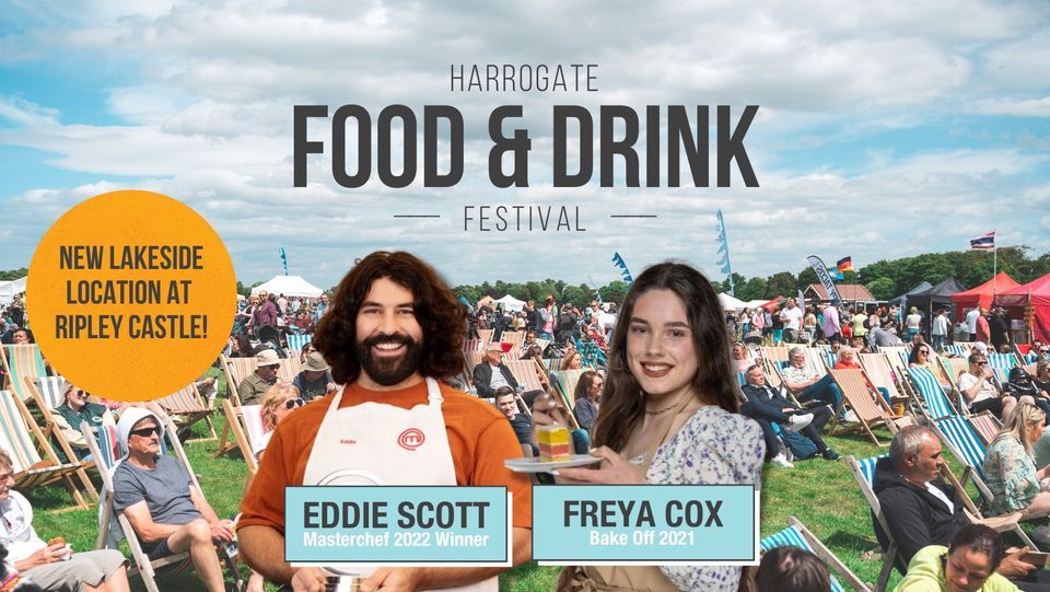 The Harrogate Food and Drink Festival 2022: A Lakeside Feast at Ripley Castle