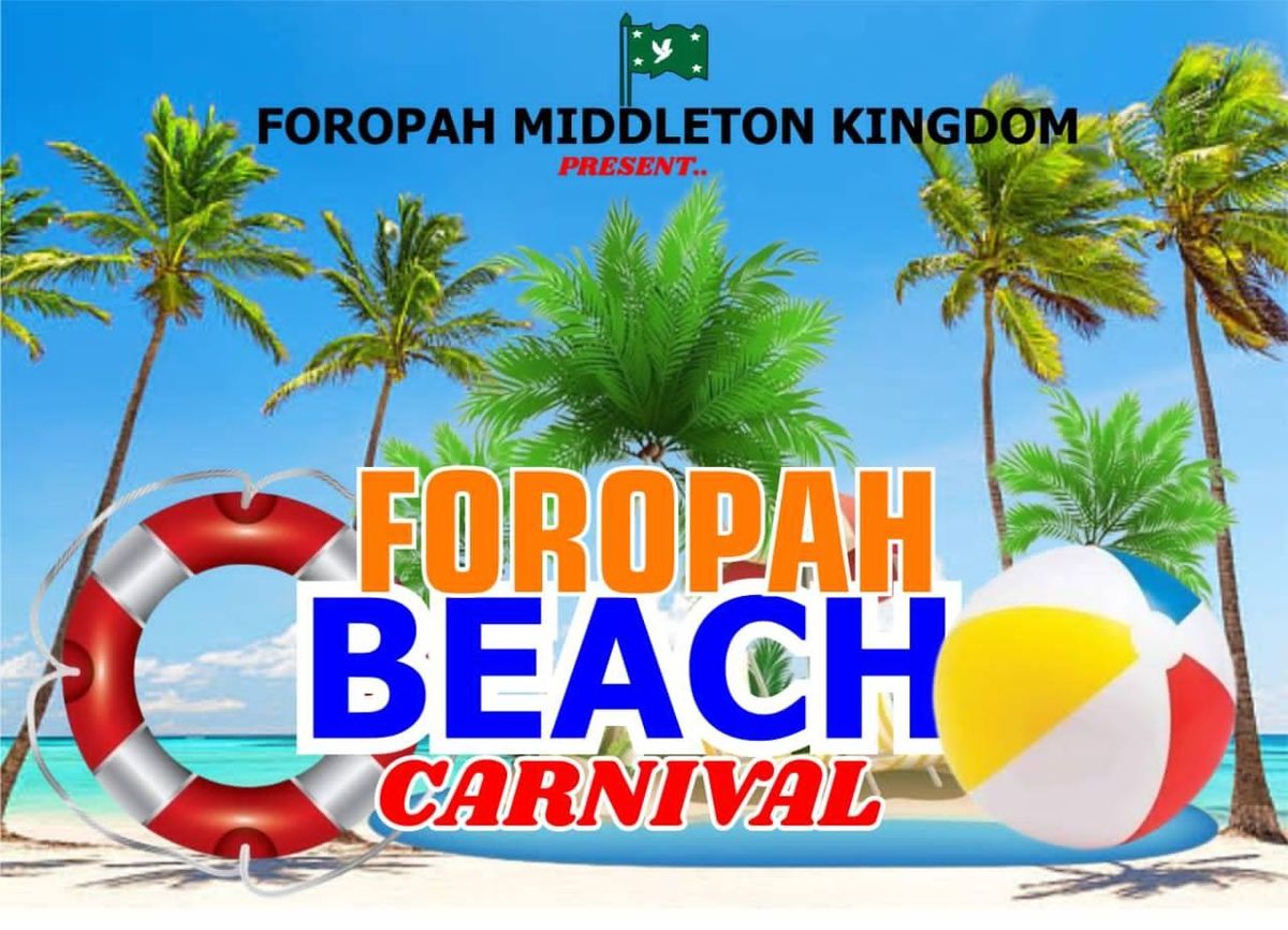 FOROPAH BEACH CARNIVAL \u26f1\ufe0f