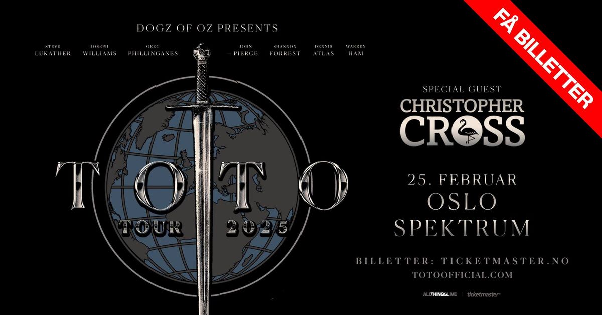 F\u00c5 BILL! TOTO + special guest Christopher Cross \/\/ Oslo Spektrum \/\/ Pres. av All Things Live