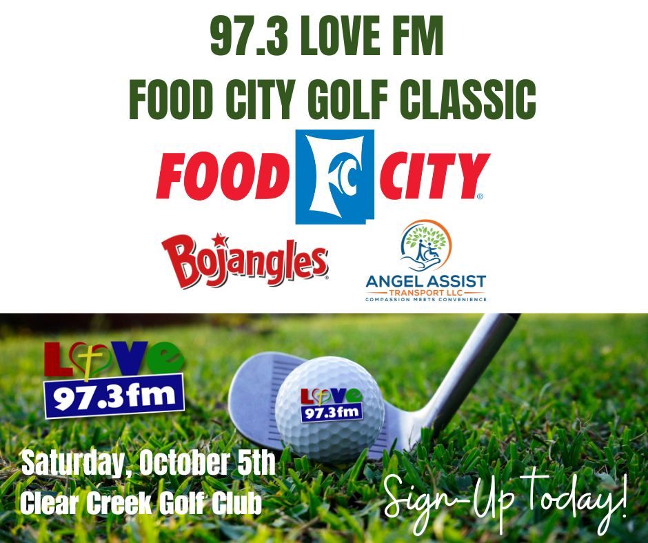 97.3 LOVE FM Food City Golf Classic 