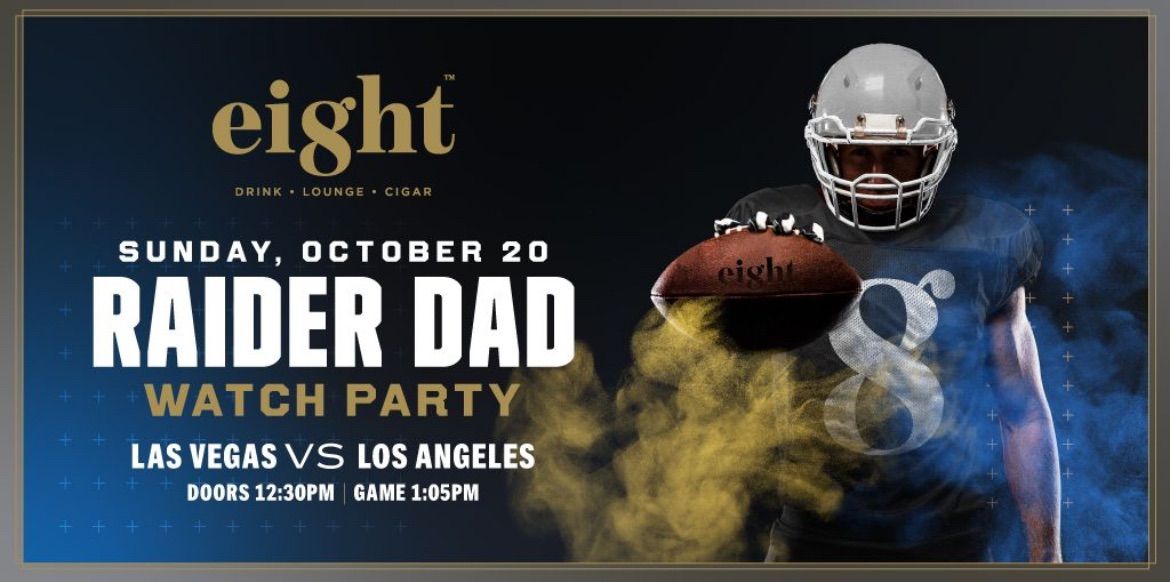 Eight Lounge x Raider Dad Watch Party