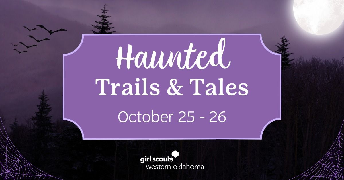 Haunted Trails & Tales