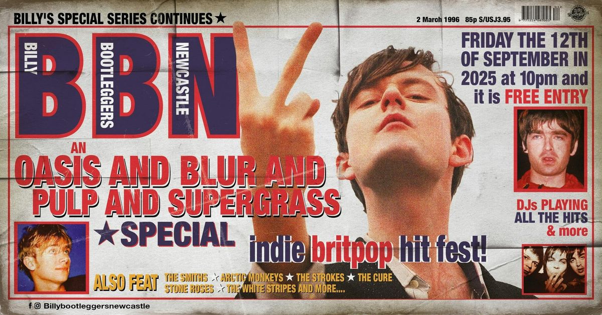 AN OASIS & BLUR & PULP & SUPERGRASS SPECIAL
