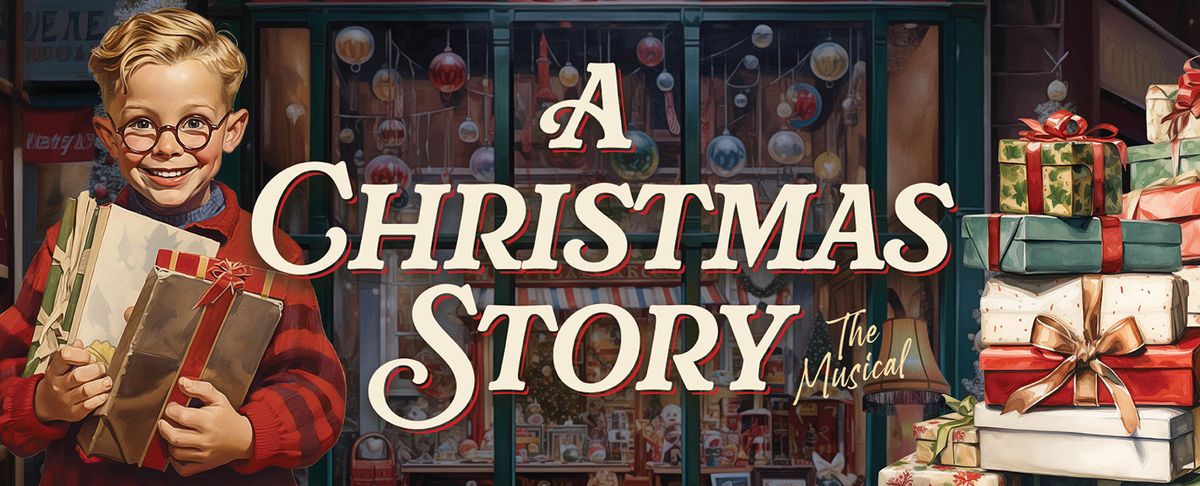 A Christmas Story: The Musical at Fabulous Fox Theatre - St. Louis