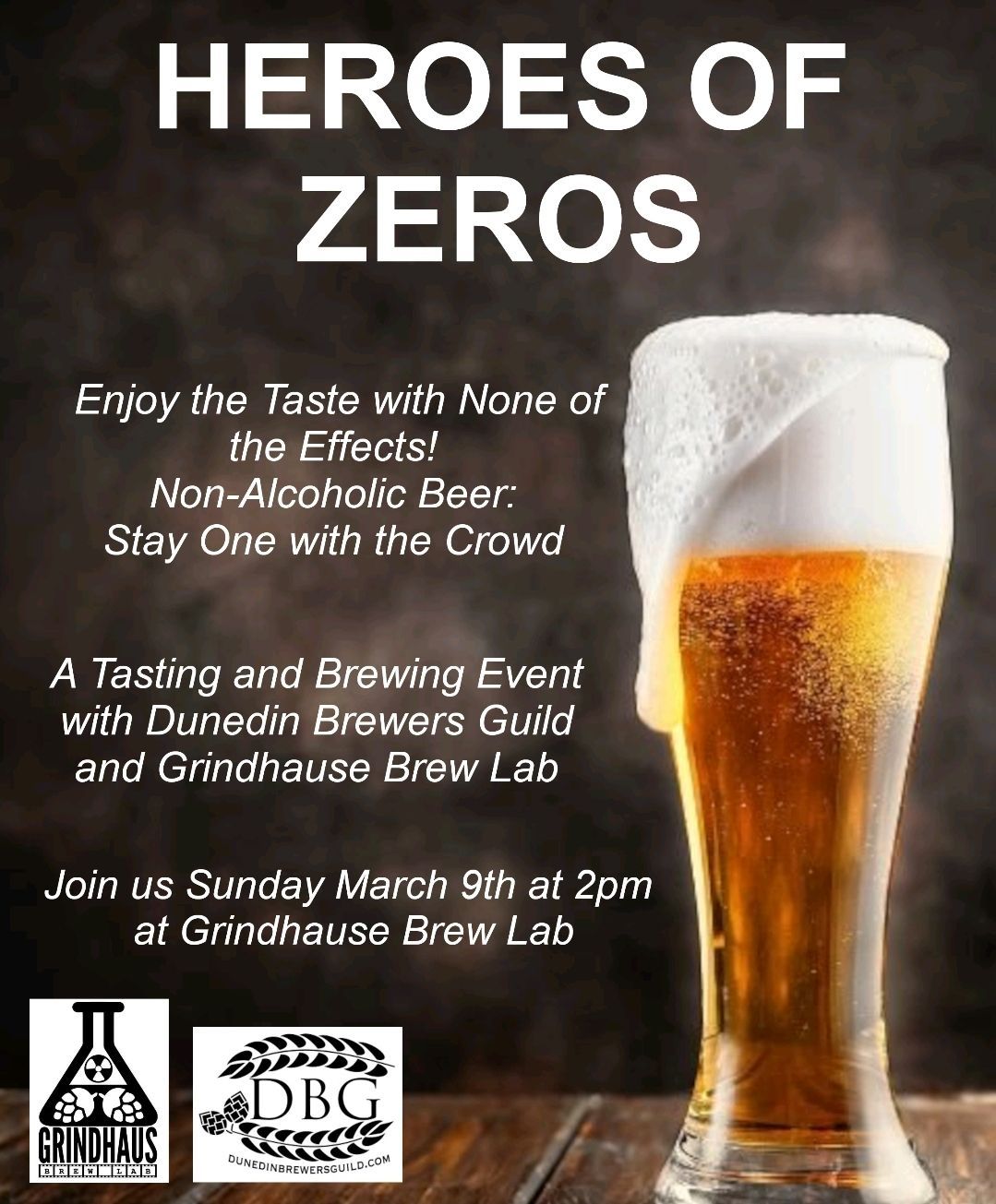 Heroes of Zeros a Tasting and Brewing Event with Dunedin Brewers Guild and Grindhaus Brewlab