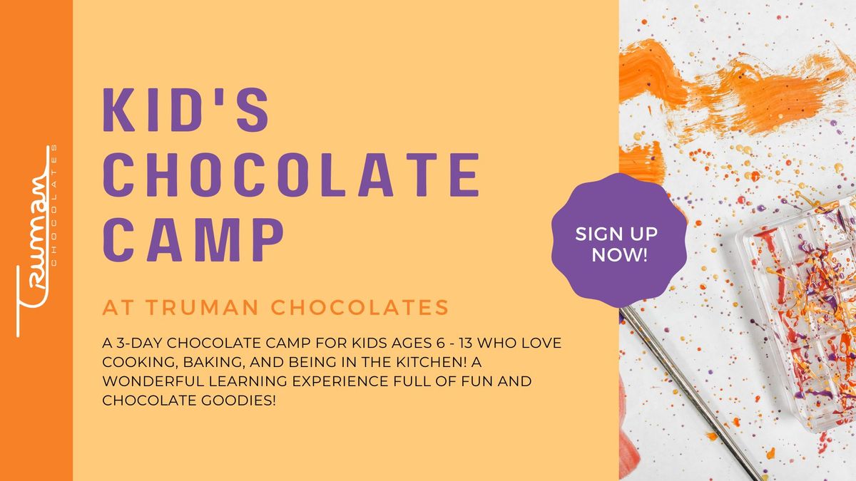 Kid's Chocolate Camp