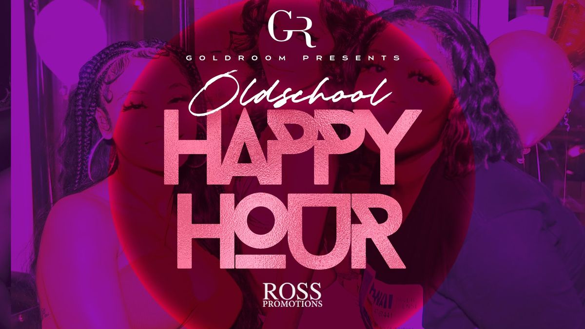 Goldroom Presents Old-school Happy Hour