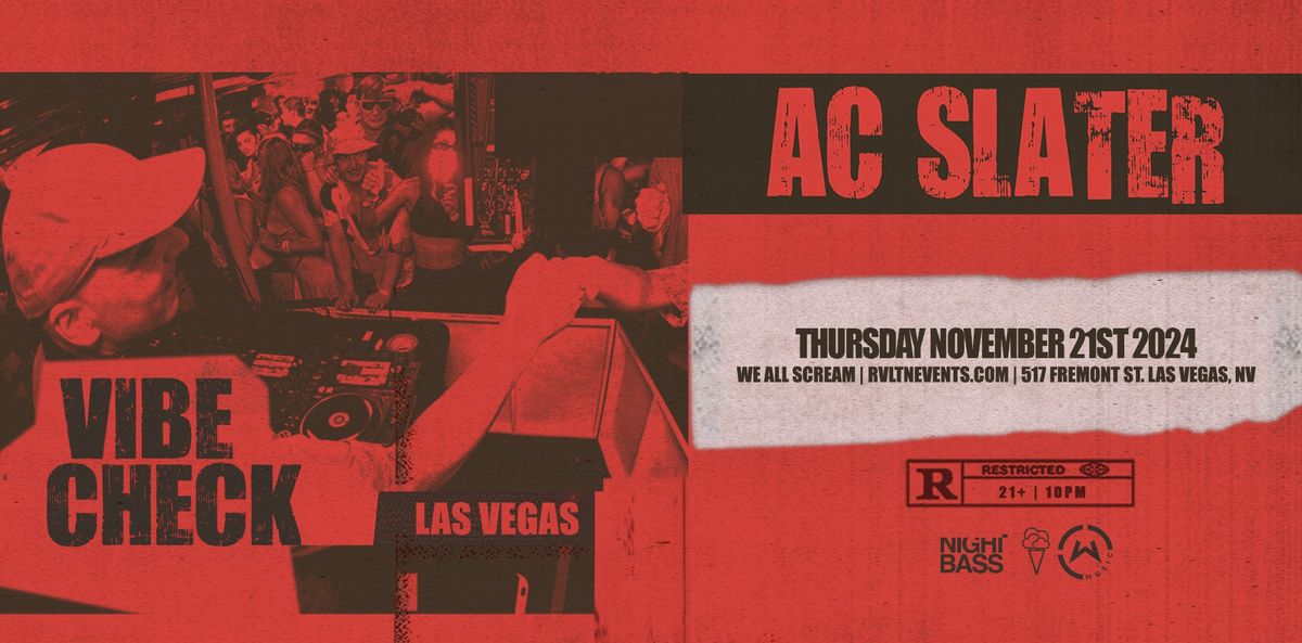 RVLTN Presents: AC SLATER VIBE CHECK (21+)