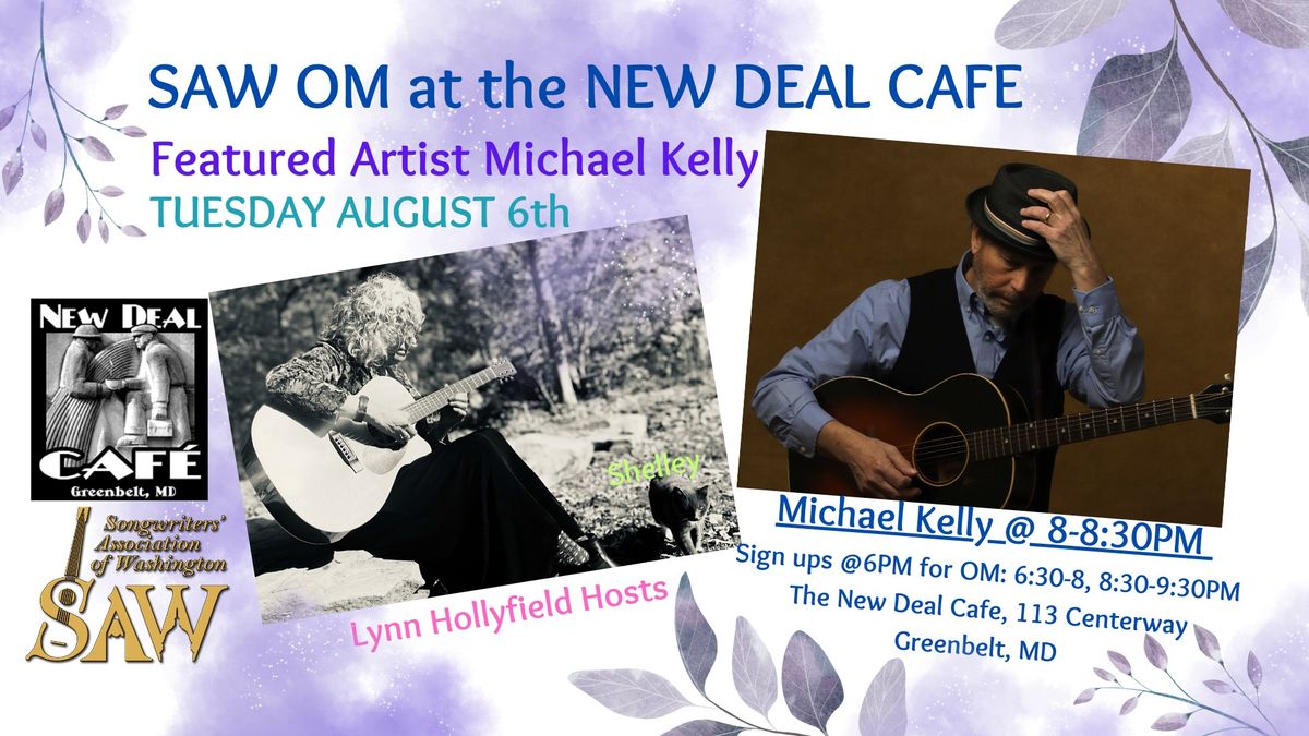 SAW OM at the New Deal Cafe with featured artist Mike Kelly