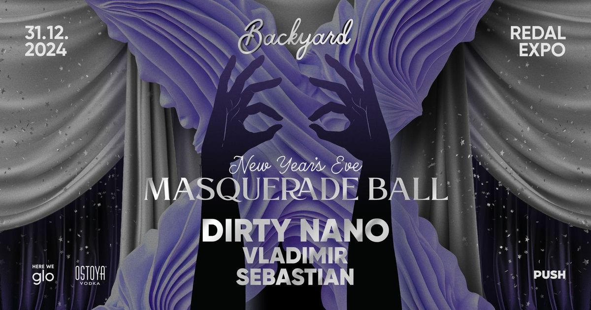 BACKYARD X: New Year's Eve Masquerade Ball \u2728