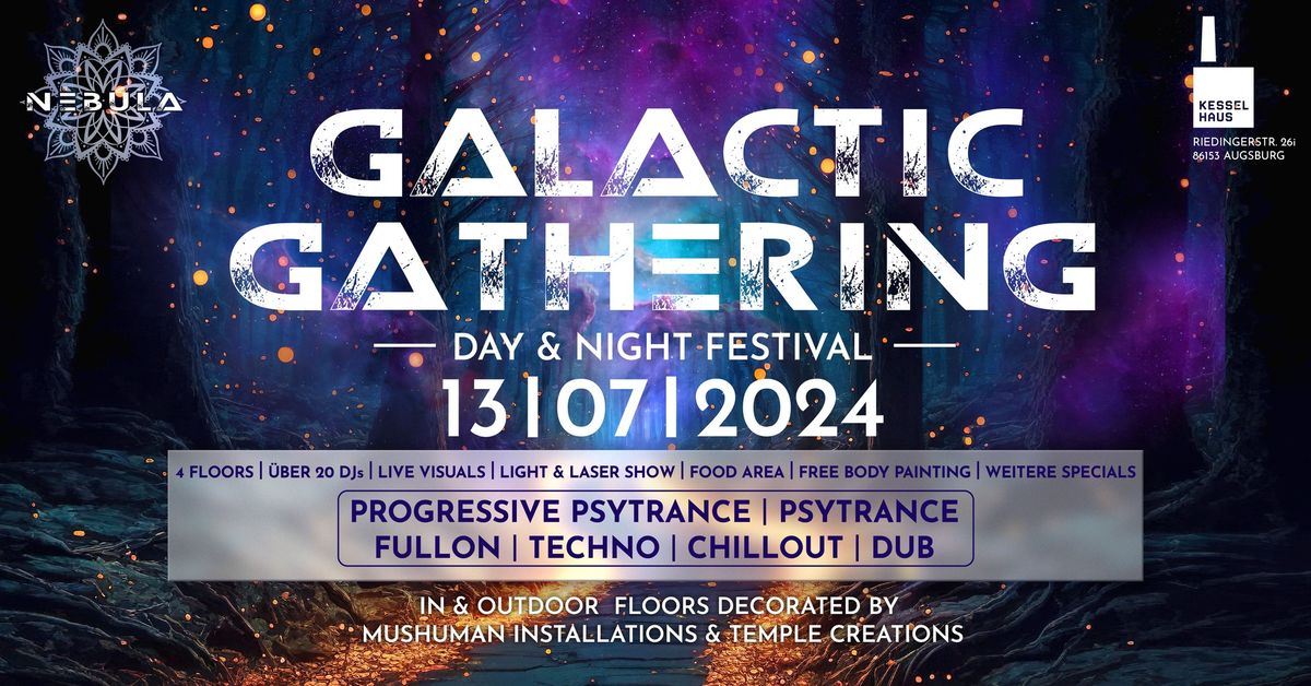 NEBULA GALACTIC GATHERING (PSYTRANCE DAY & NIGHT Festival) at Kesselhaus Augsburg