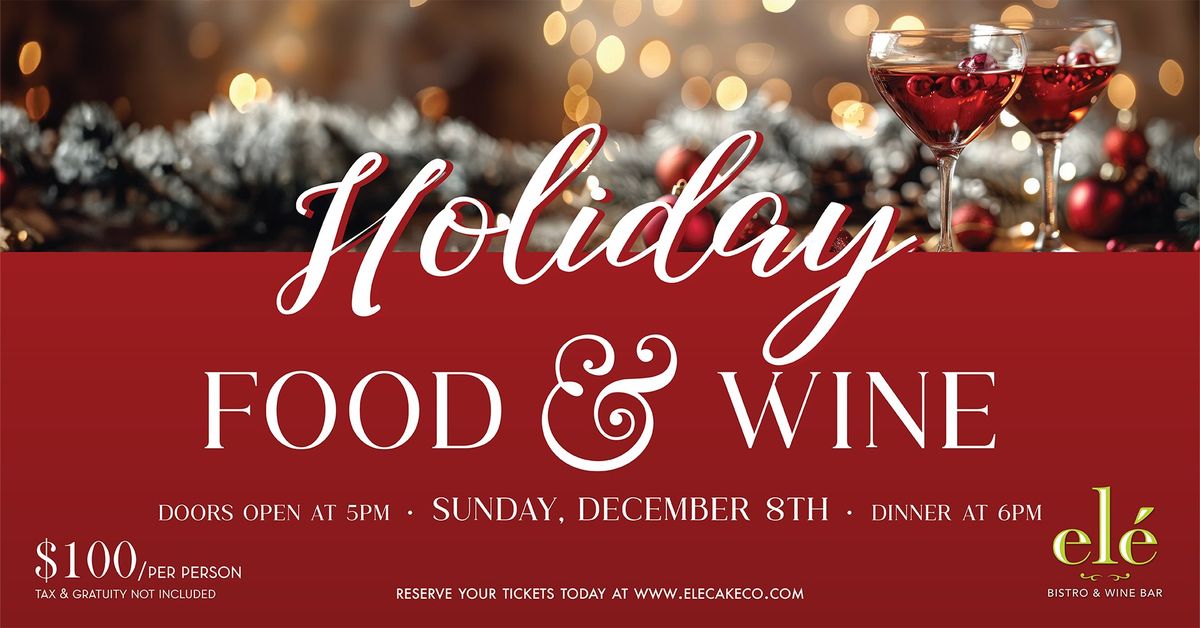 Holiday Food & Wine Pairng