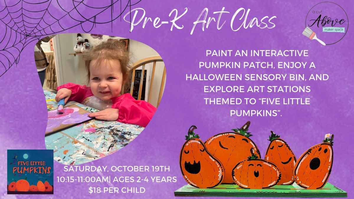 Pre- K Art Class "Five Little Pumpkins"