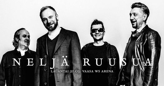 Neljä Ruusua @WsArena, WsArena, Vaasa, 2 April to 3 April