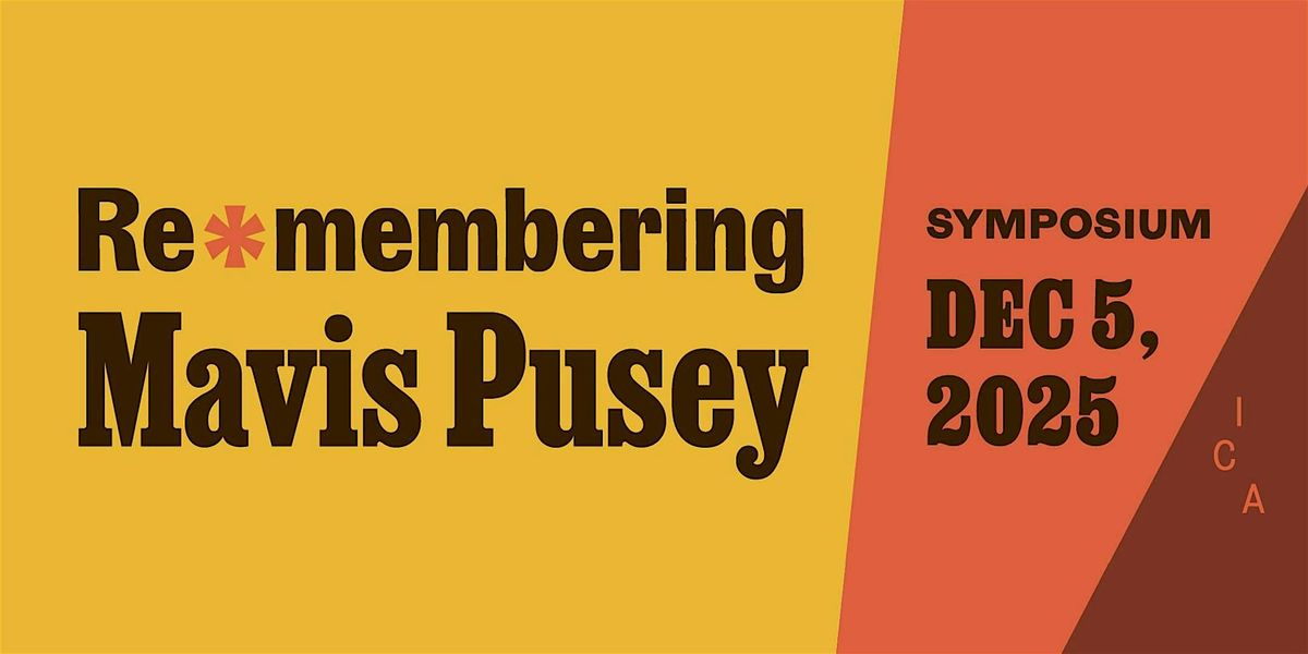 Re*Membering Mavis Pusey Symposium