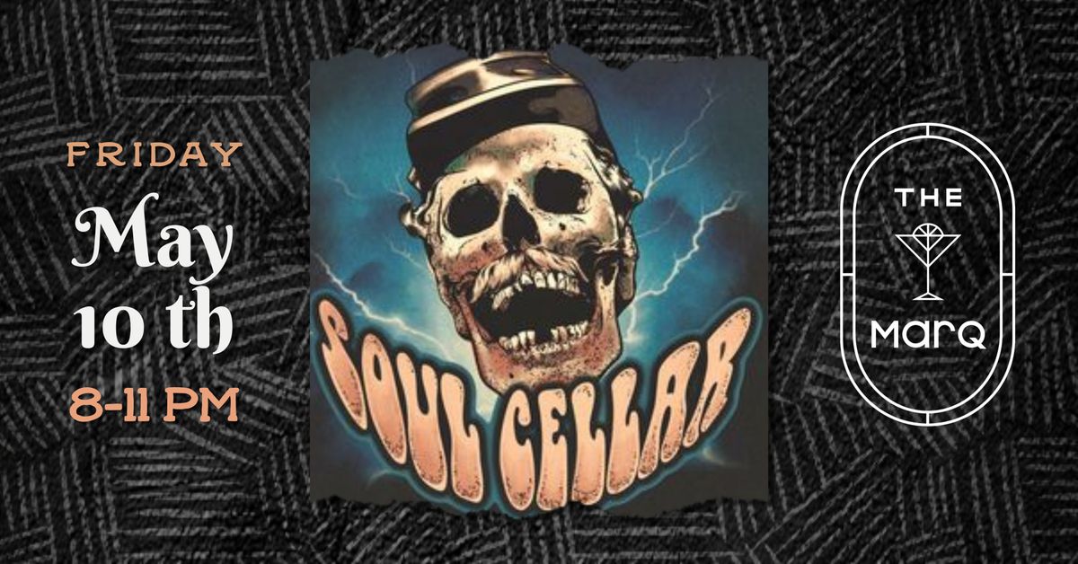 SOUL CELLAR - Live at The MARQ