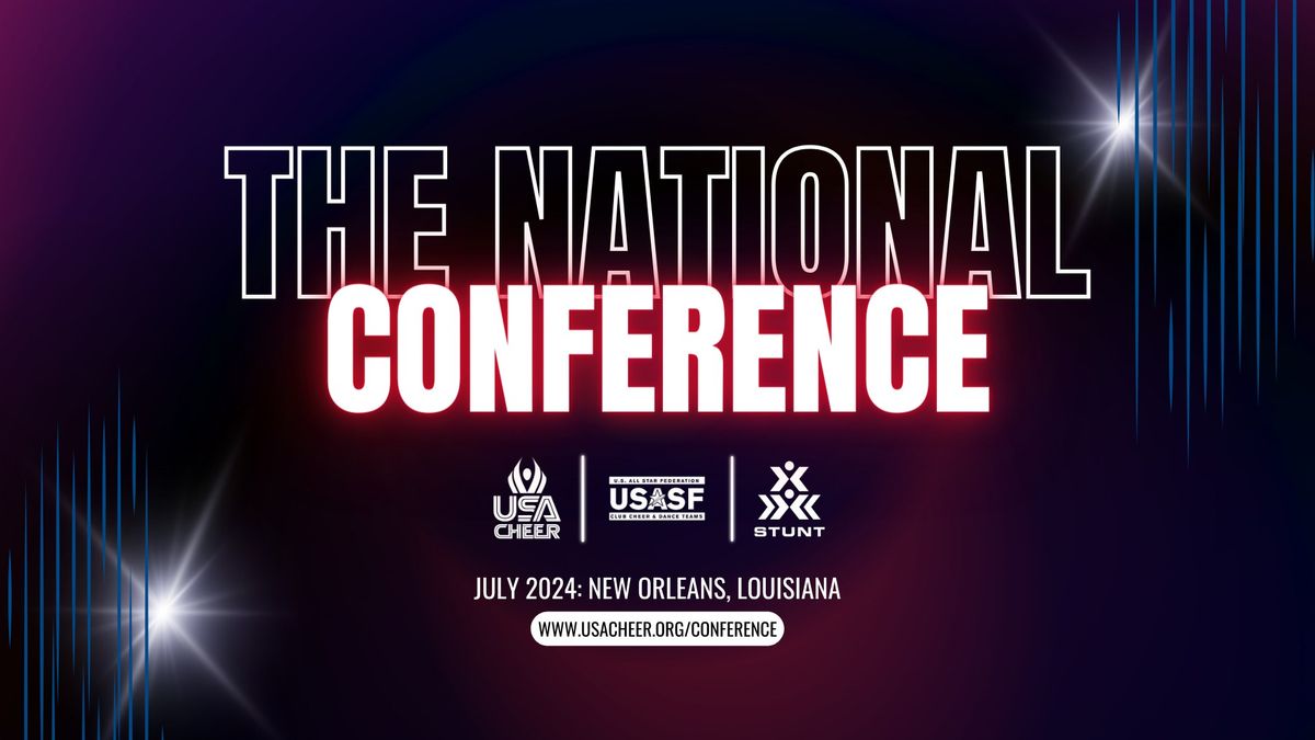 The National Conference - Hosted by USA Cheer\/STUNT & USASF