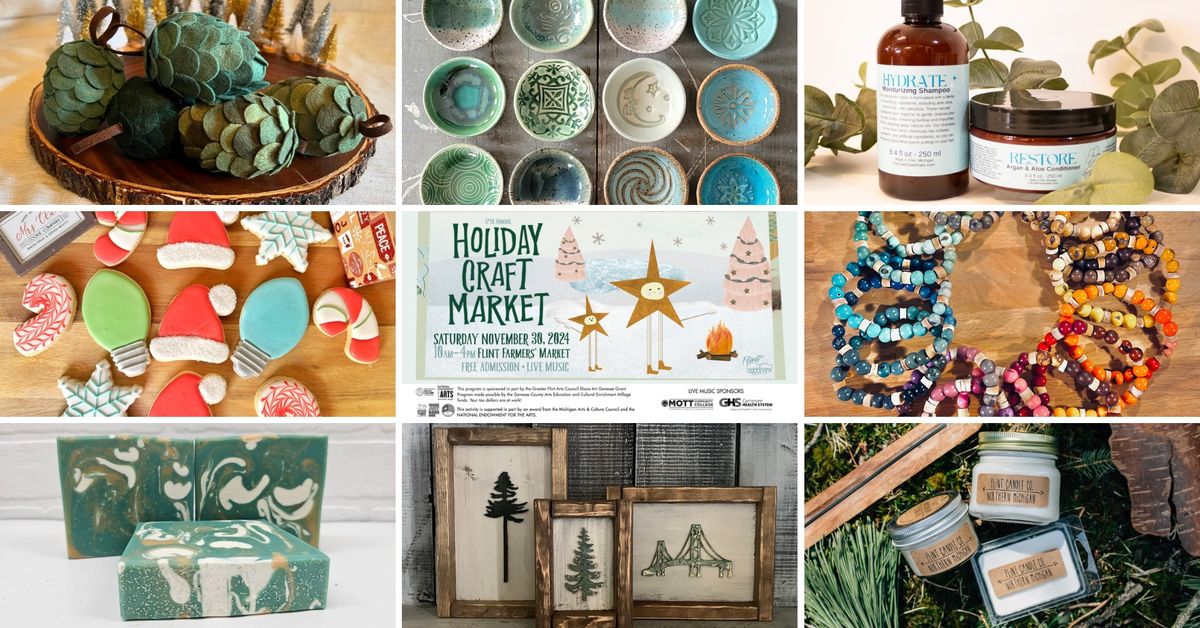 Flint Handmade 17th Annual Holiday Craft Market