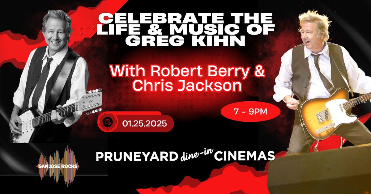 Celebrate Greg Kihn: A Night of Music, Stories & Tribute