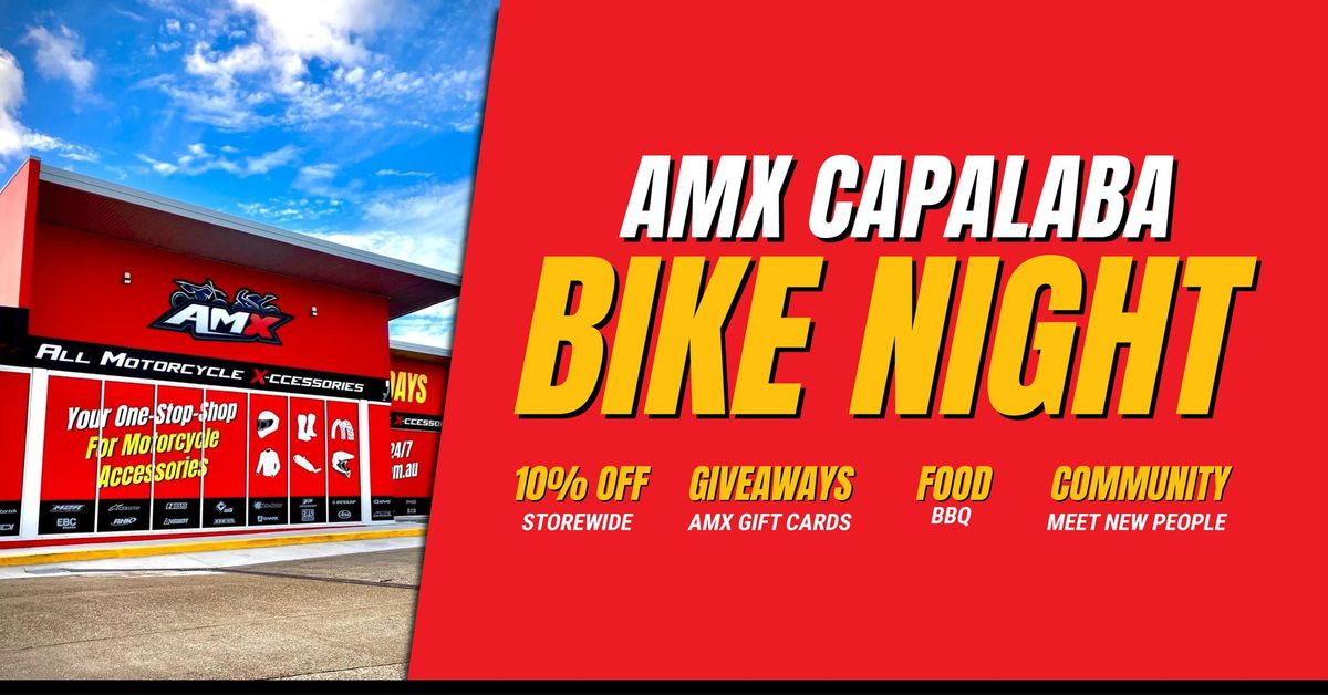  AMX Capalaba Bike Night - 3:00pm to 6pm