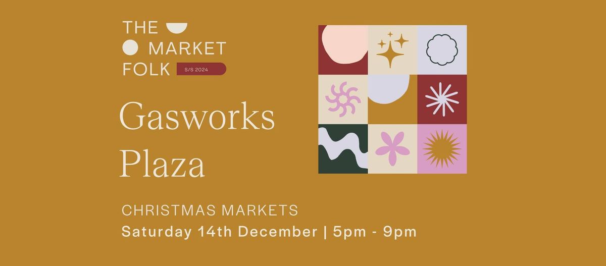 Gasworks Plaza Christmas Markets