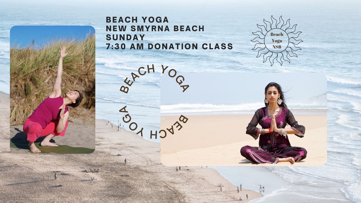 Beach Yoga in New Smyrna Beach Sunday's at 7:30 AM