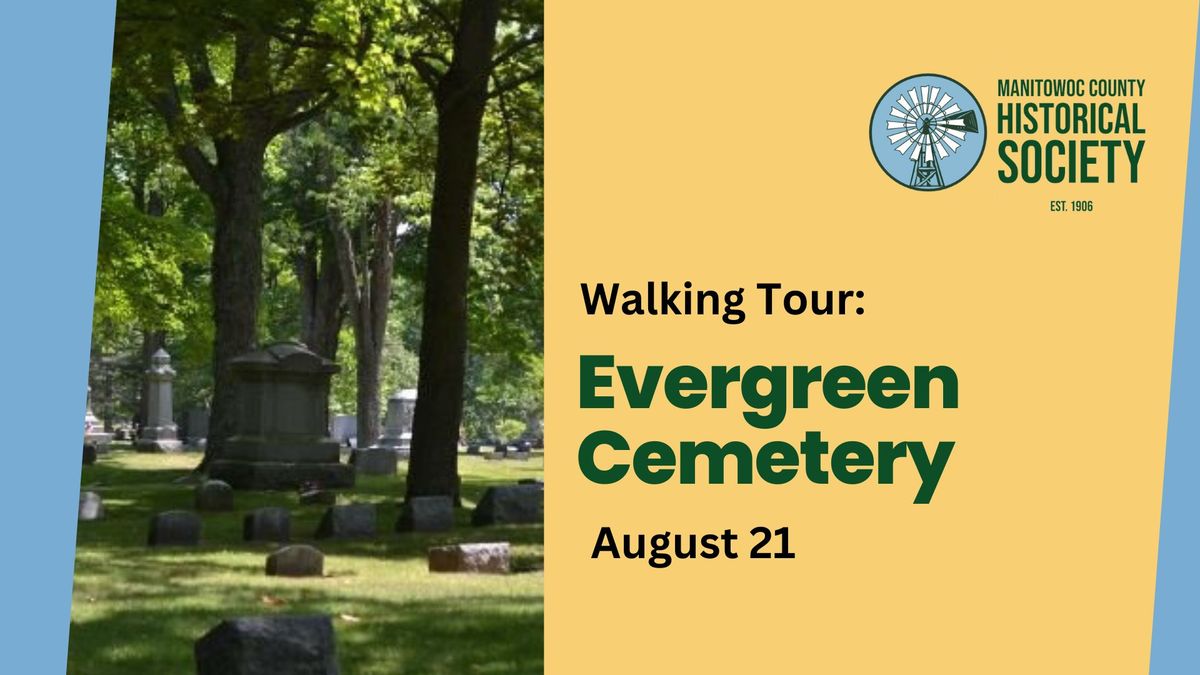 Evergreen Cemetery Walking Tour