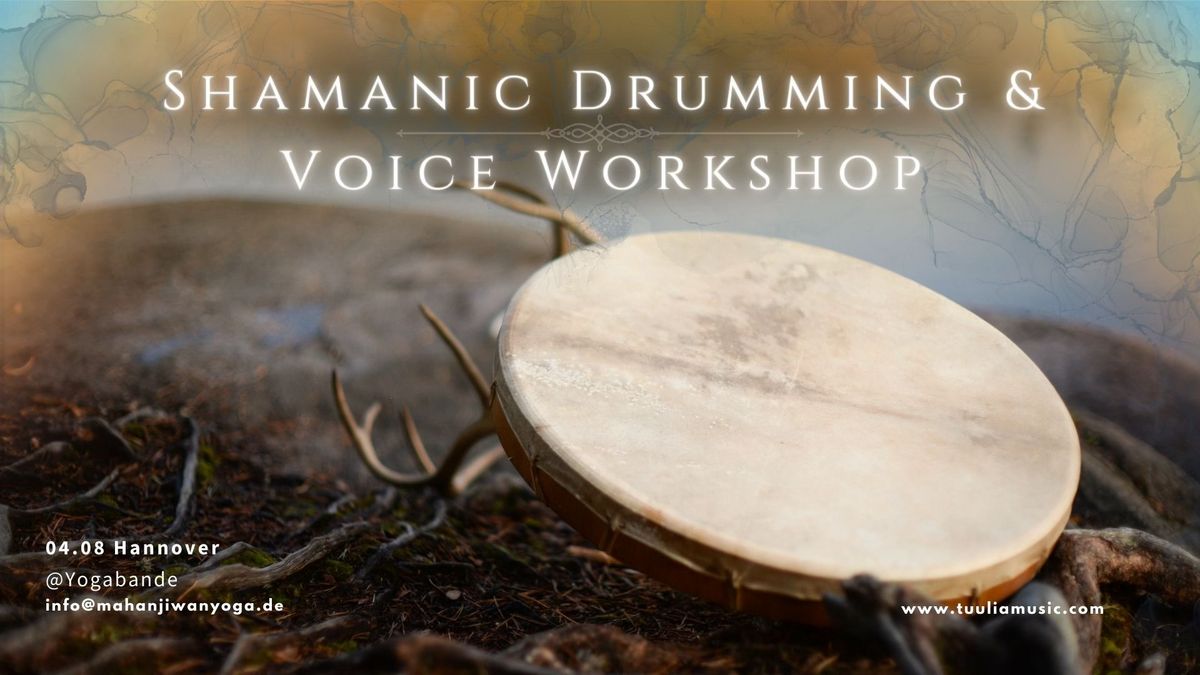 SHAMANIC DRUMMING & VOICE -WORKSHOP, Tuulia in Hannover