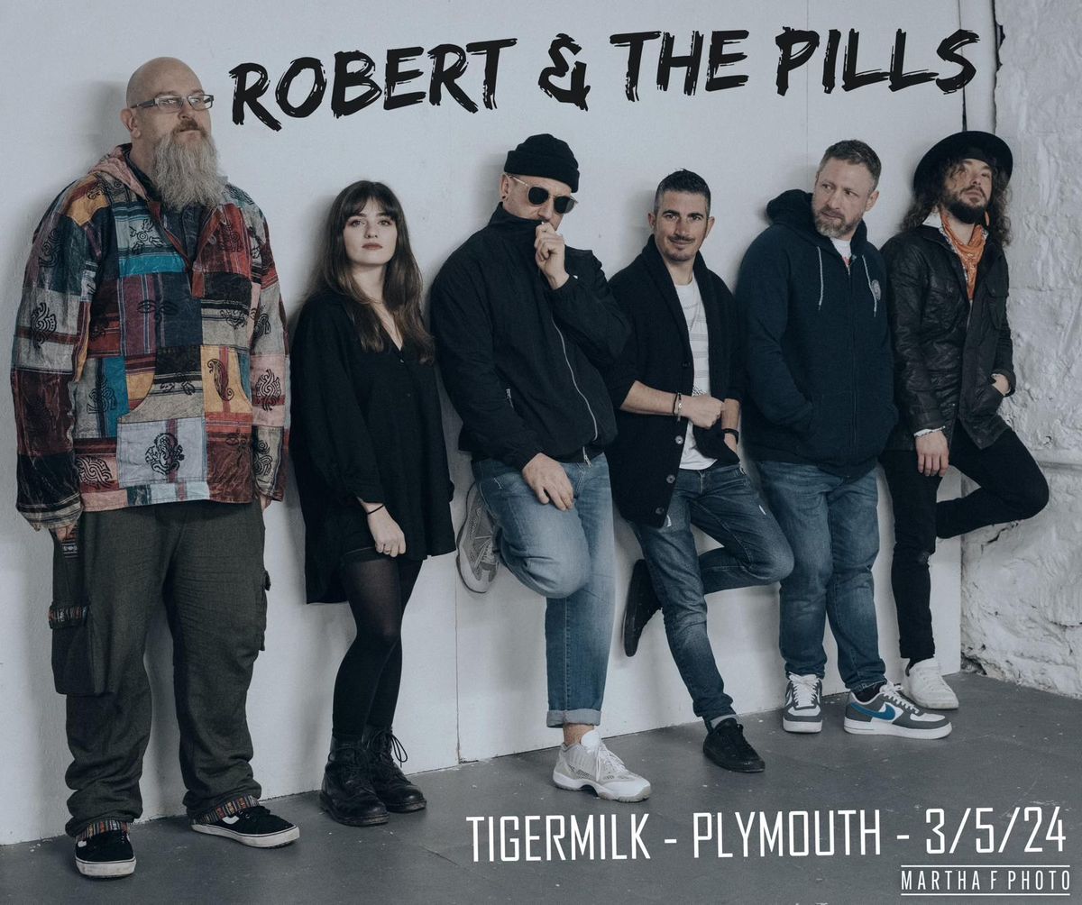 Robert & The Pills @ Tigermilk