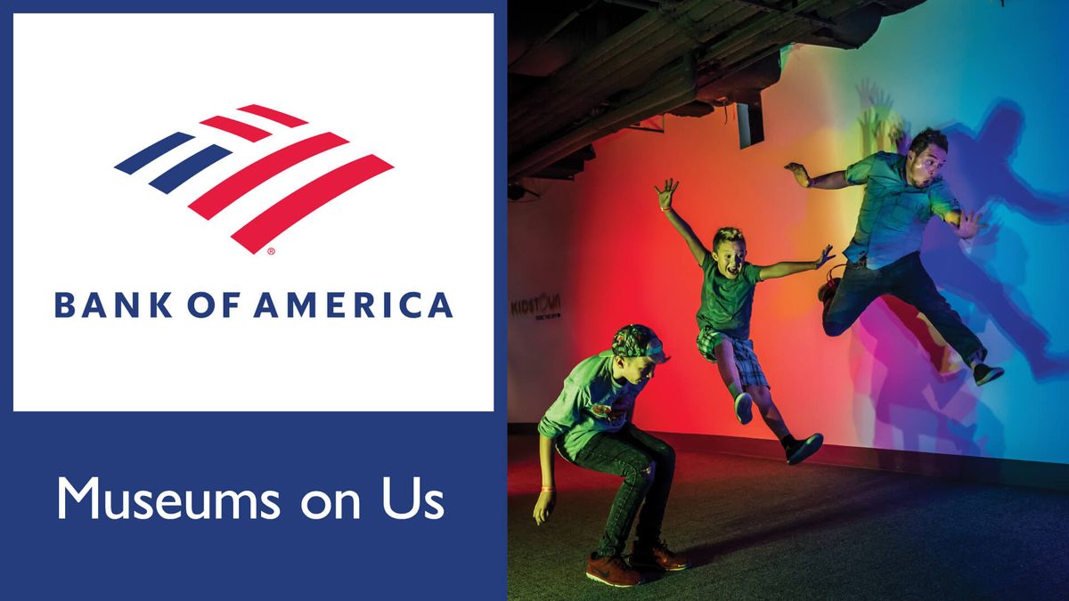 Bank of America Museums on Us Weekend