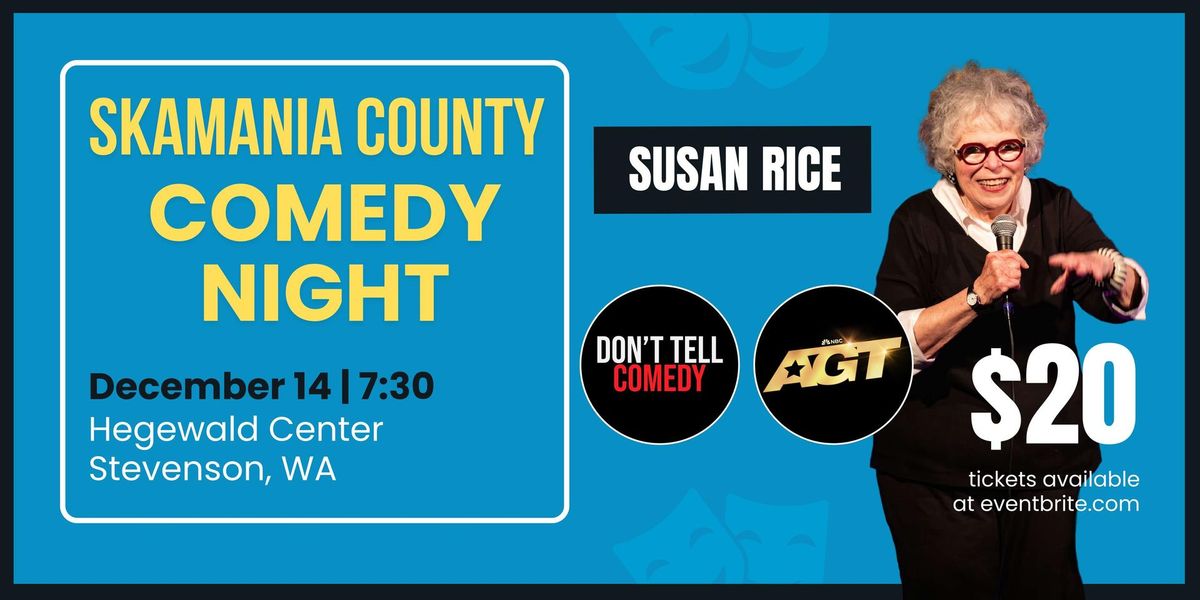 Skamania County Comedy Night with Susan Rice