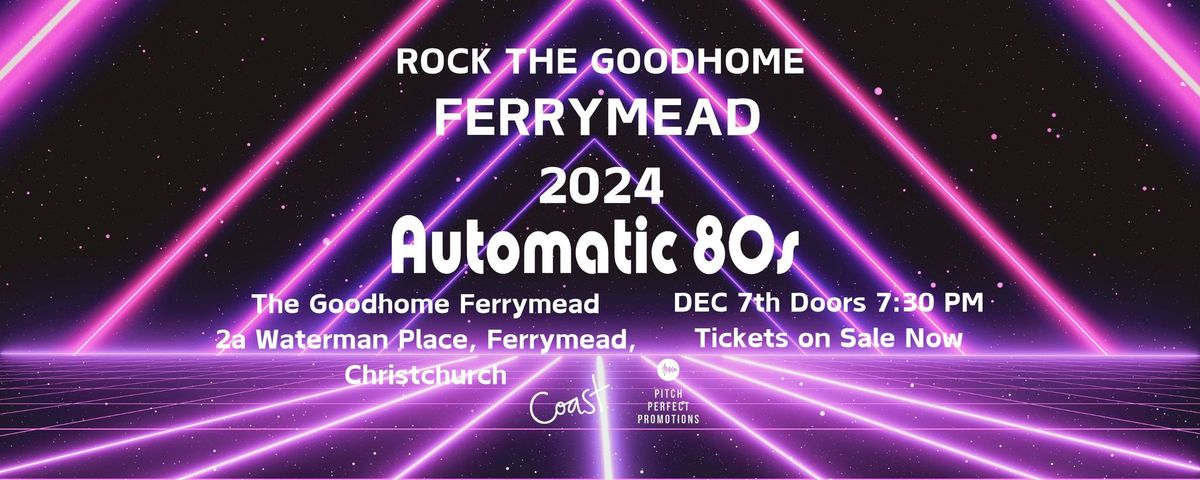 Rock The Goodhome 2024 with AutoMatic80s