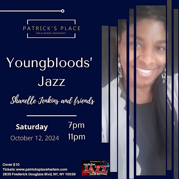 Youngbloods Jazz feathering Shanelle Jenkins, Patrick's Place, New York