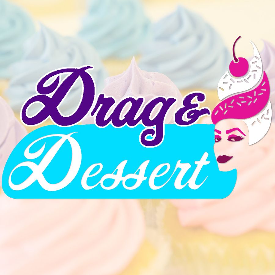 Drag & Dessert 2024