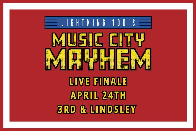 Lightning 100's Music City Mayhem - The Live Finale