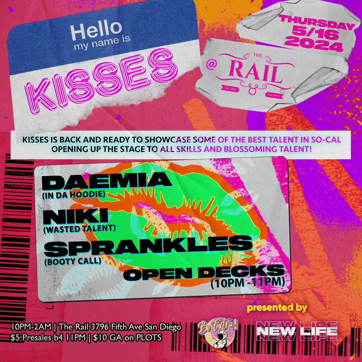May Kisses @ The Rail with Newlife & Be Extra - 5\/16