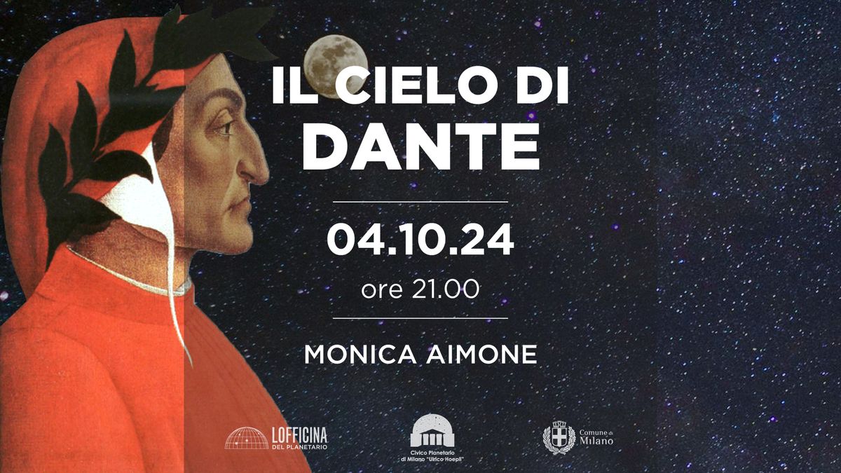 IL CIELO DI DANTE - Astronomia nella Divina Commedia