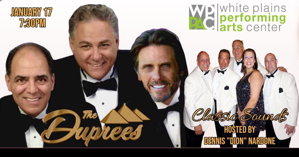 Experience Timeless Romance with The Duprees and Classic Sounds at White Plains PAC