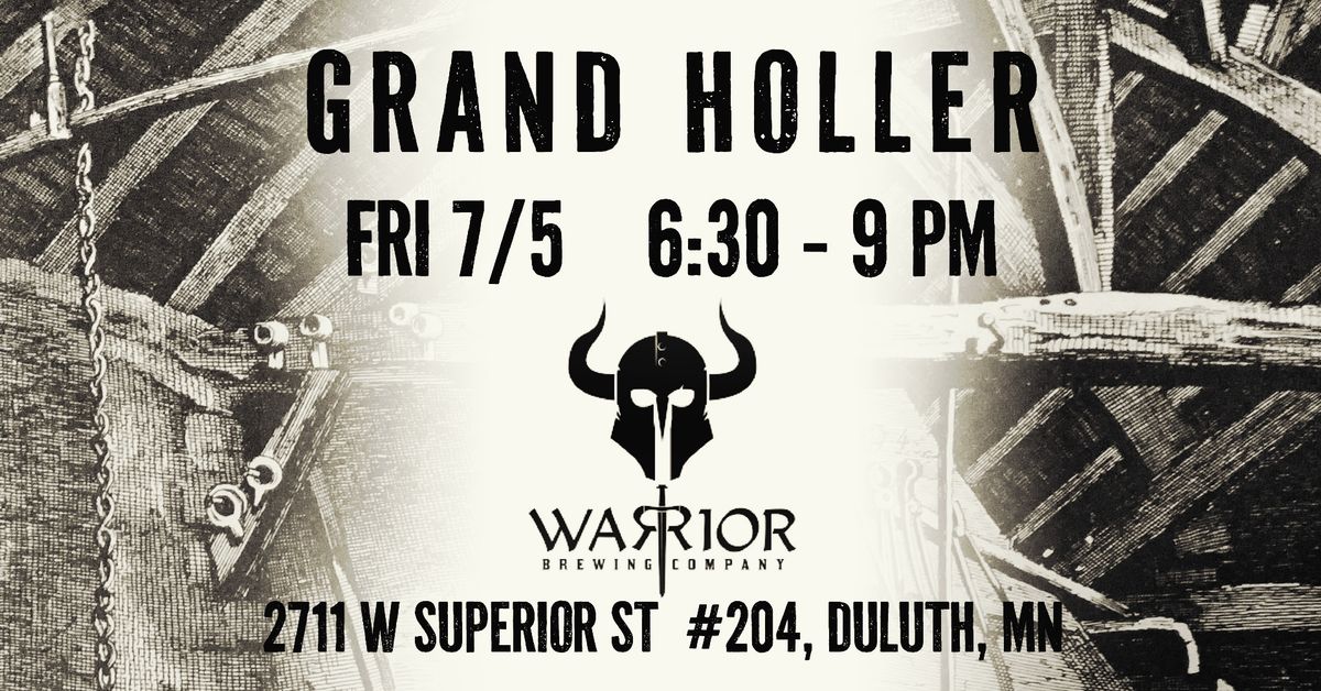 Grand Holler Live at Warrior Brewery Company 