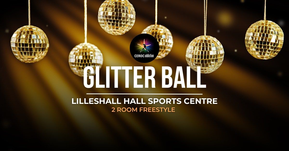 Ceroc Addiction Lilleshall 2-Room Glitter Ball