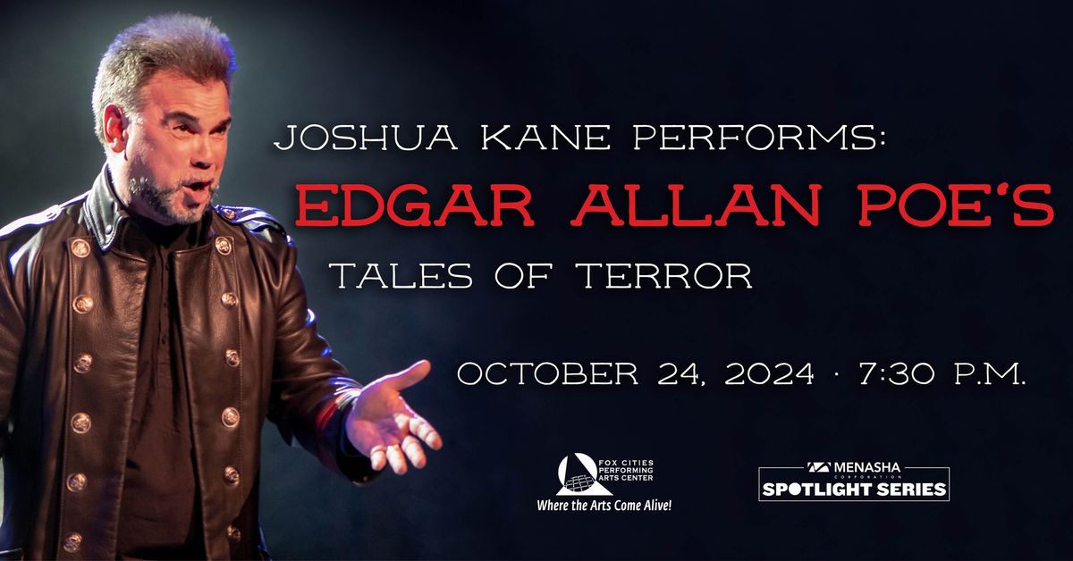 Joshua Kane Performs Edgar Allan Poe\u2019s Tales of Terror