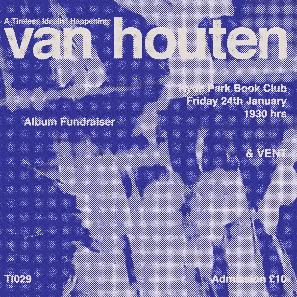 TI029: Van Houten at Hyde Park Book Club, Leeds