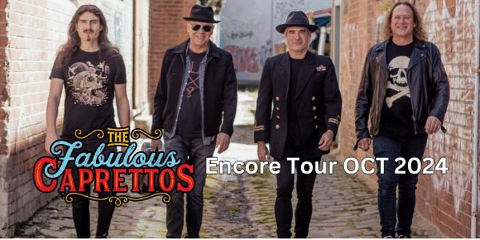 The Fabulous Caprettos - Encore Tour 2024