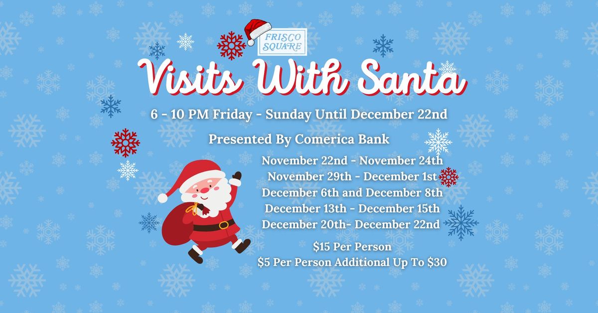 Christmas In The Square- Visits With Santa