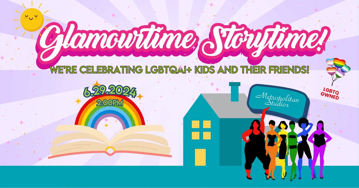 Glamourtime Storytime! Celebrating LGBTQAI+ Pride